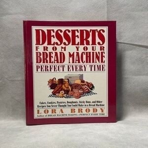 Recipes Book Desserts from Your Bread Machine Cookbook Cooking Recipes